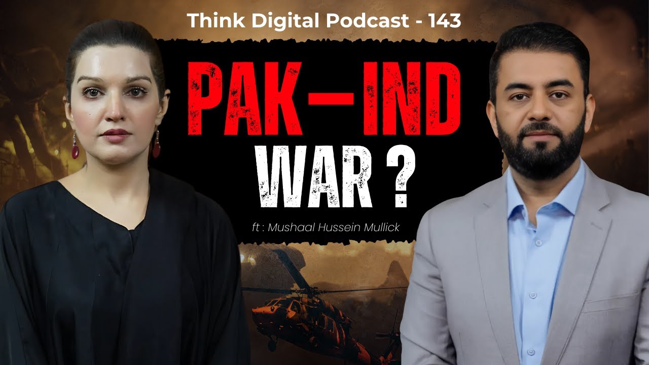 Understanding India-Pakistan Conflict: Key Insights and Analysis| Ft Mushaal Mullick|Podcast#143|TDP