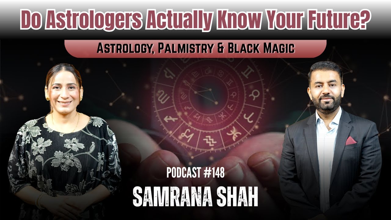 The Dark Side of Astrology & Spiritual Practices | Ft. Samrana Shah| Podcast #148  |TDP