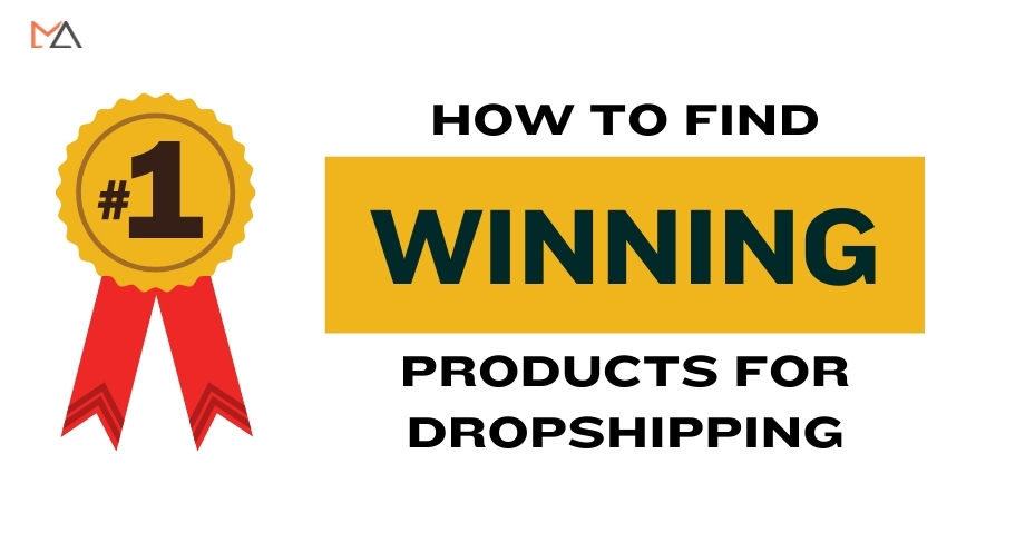 How To Find Winning Products For Dropshipping?