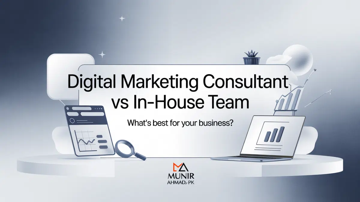 Digital marketing consultant vs in-house team comparison for business growth