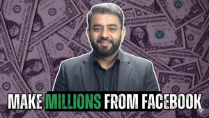 Munir Ahmad Make Millions from Facebook Marketing | Munir Ahmad